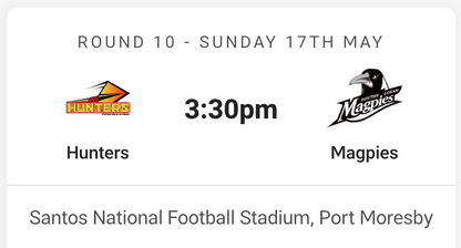 PNG Hunters vs Souths Logan Magpies - Round 10 Sunday 17th of May 2026 in Port Moresby